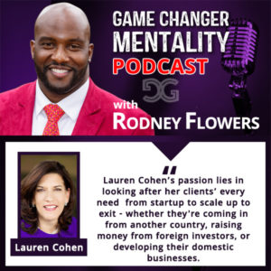 "Game Changer Mentality Show with Lauren Cohen"